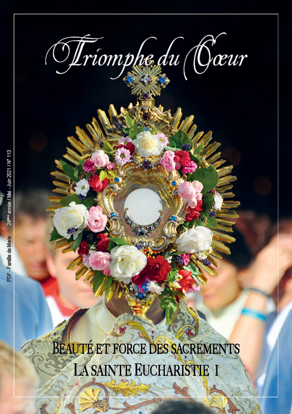 Beauté et force des sacrements - La sainte Eucharistie I