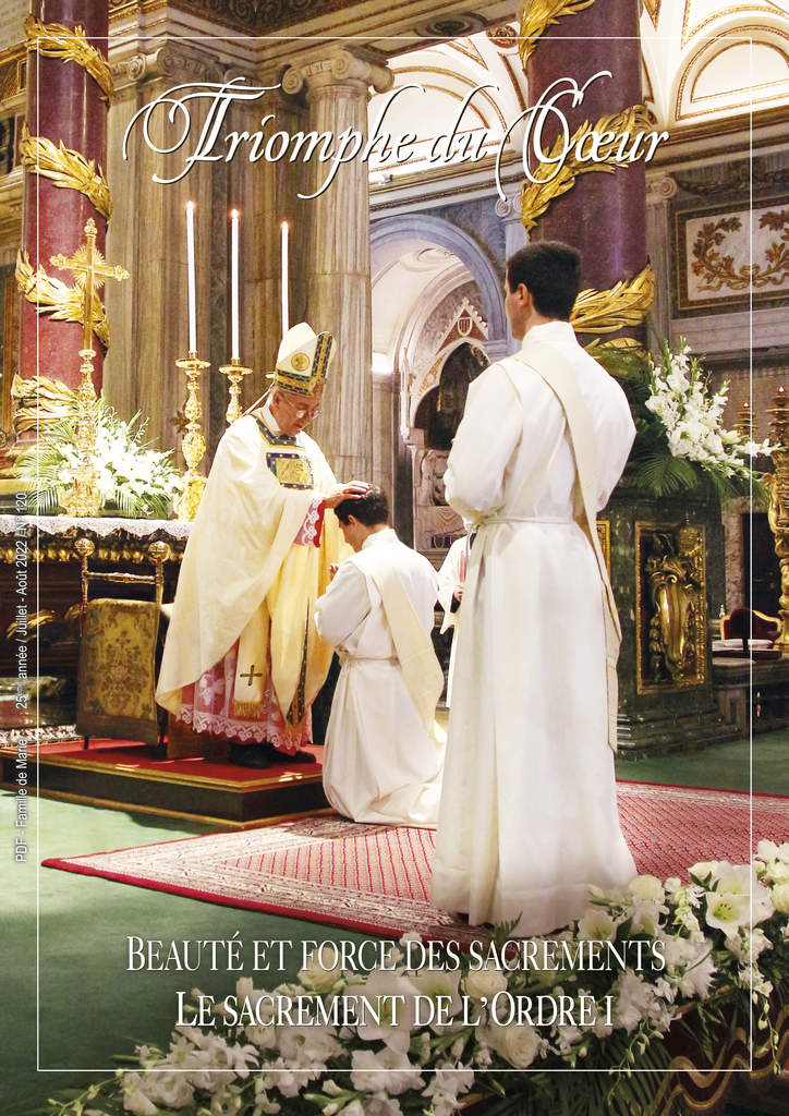 Beauté et force des sacrements - Le sacrement de l'Ordre I